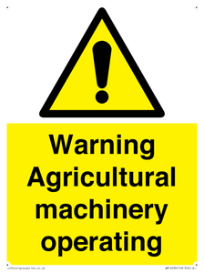 Warning Agricultural machinery operating